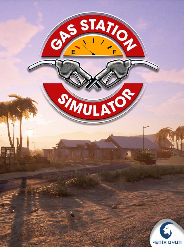 Gas Station Simulator Ucuz Satın Al PC - FenixOyun