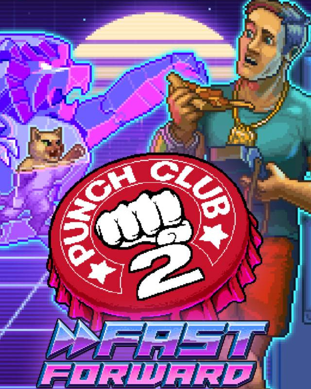 Punch Club 2: Fast Forward