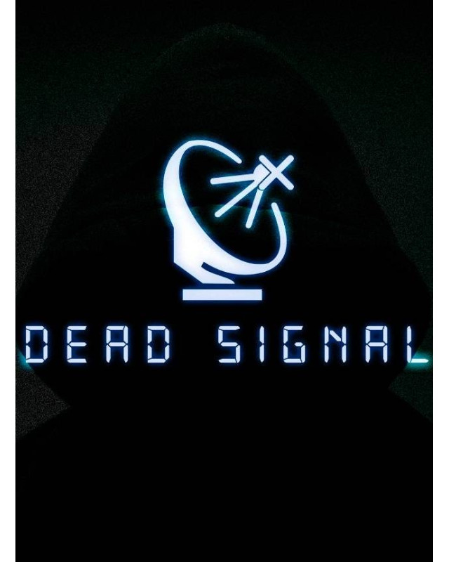 Dead Signal Dead Signal