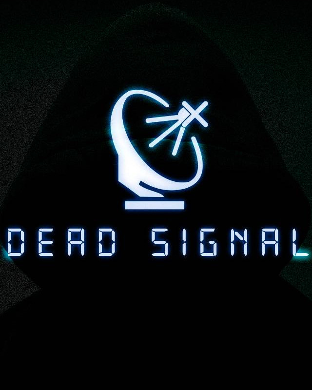 Dead Signal