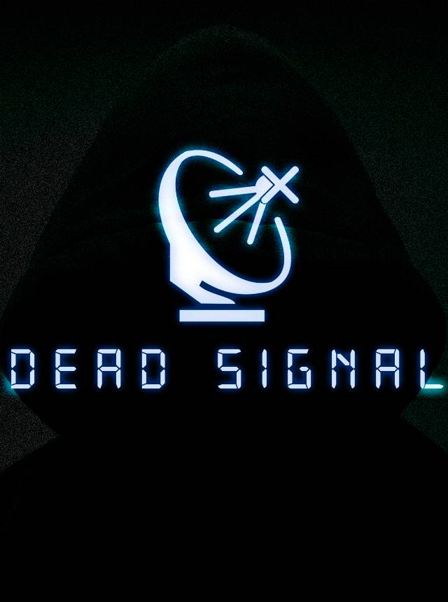 Dead Signal