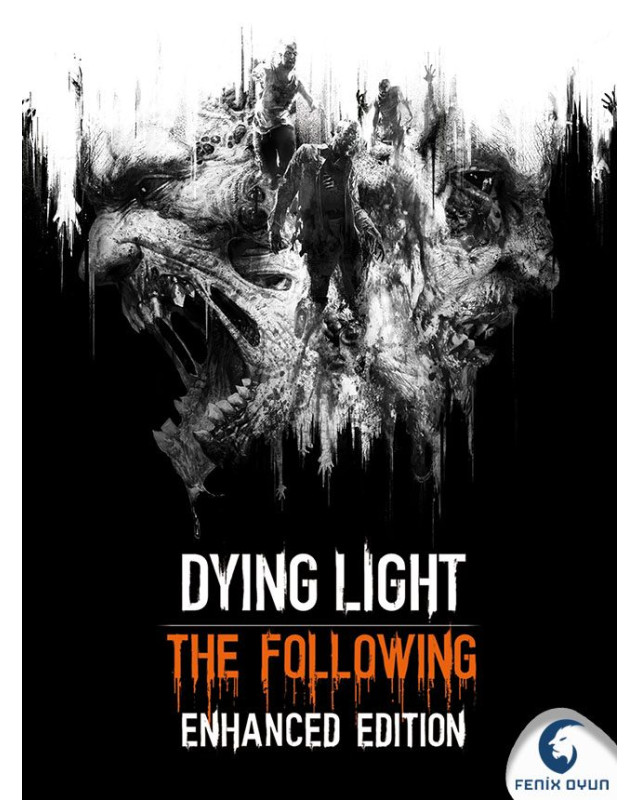Dying Light Enhanced Edition