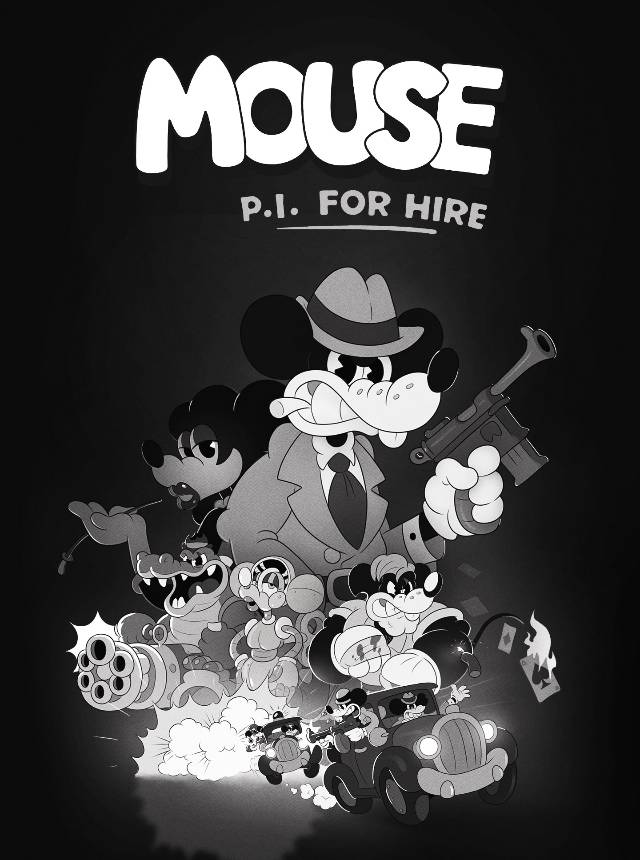 MOUSE: P.I. For Hire