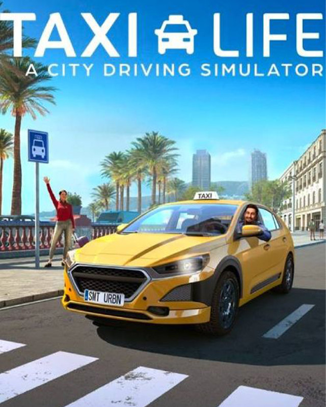 Taxi Life: A City Driving Simulator Taxi Life: A City Driving Simulator