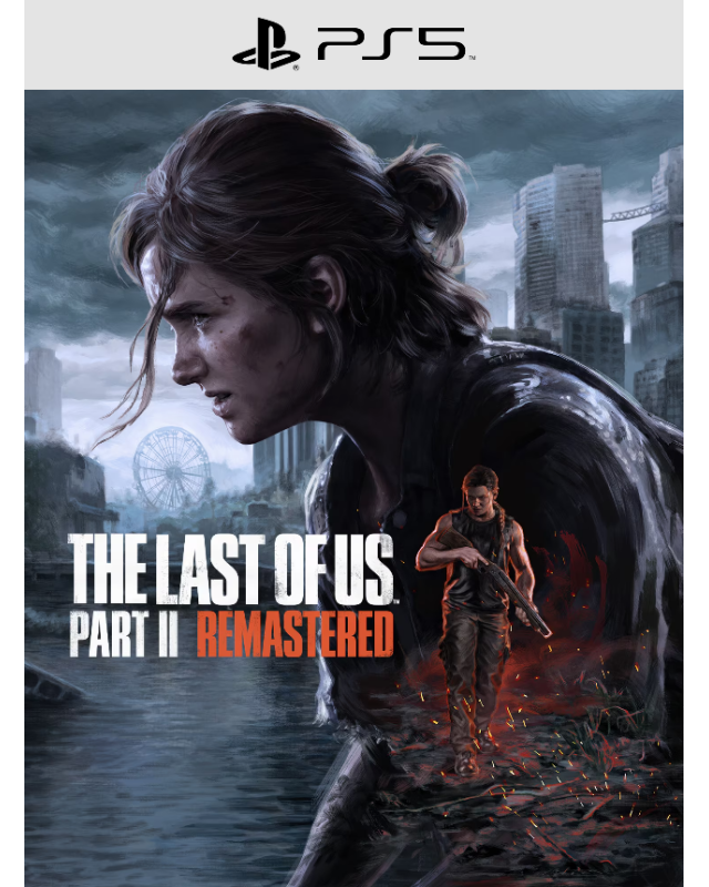 The Last of Us Part II Remastered | PS5